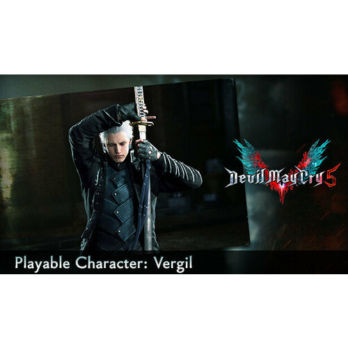 Дополнение Devil May Cry 5 - Playable Character: Vergil для PC (STEAM) (электронная версия)