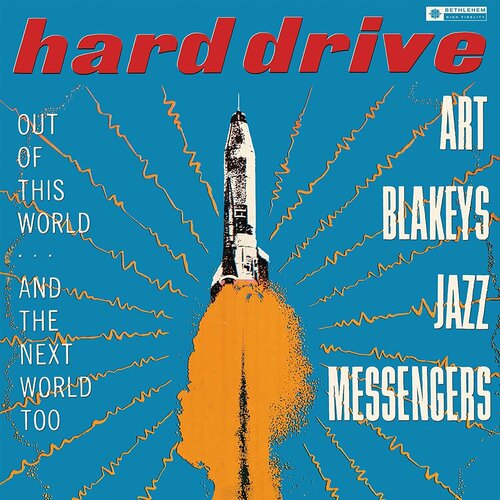 Blakey Art And The Jazz Messengers Виниловая пластинка Blakey Art And The Jazz Messengers Hard Drive виниловая пластинка арт блэйки art blakey and his jazz me