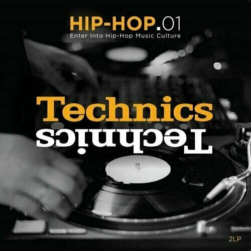 Виниловая пластинка Various Artists - Technics HIP-HOP.01 2LP виниловая пластика various technics techno 01 2lp