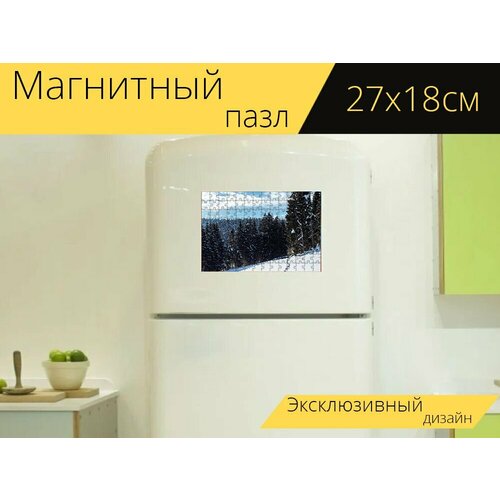 Магнитный пазл Снег, горы, лес на холодильник 27 x 18 см. магнитный пазл горы снег ледник на холодильник 27 x 18 см