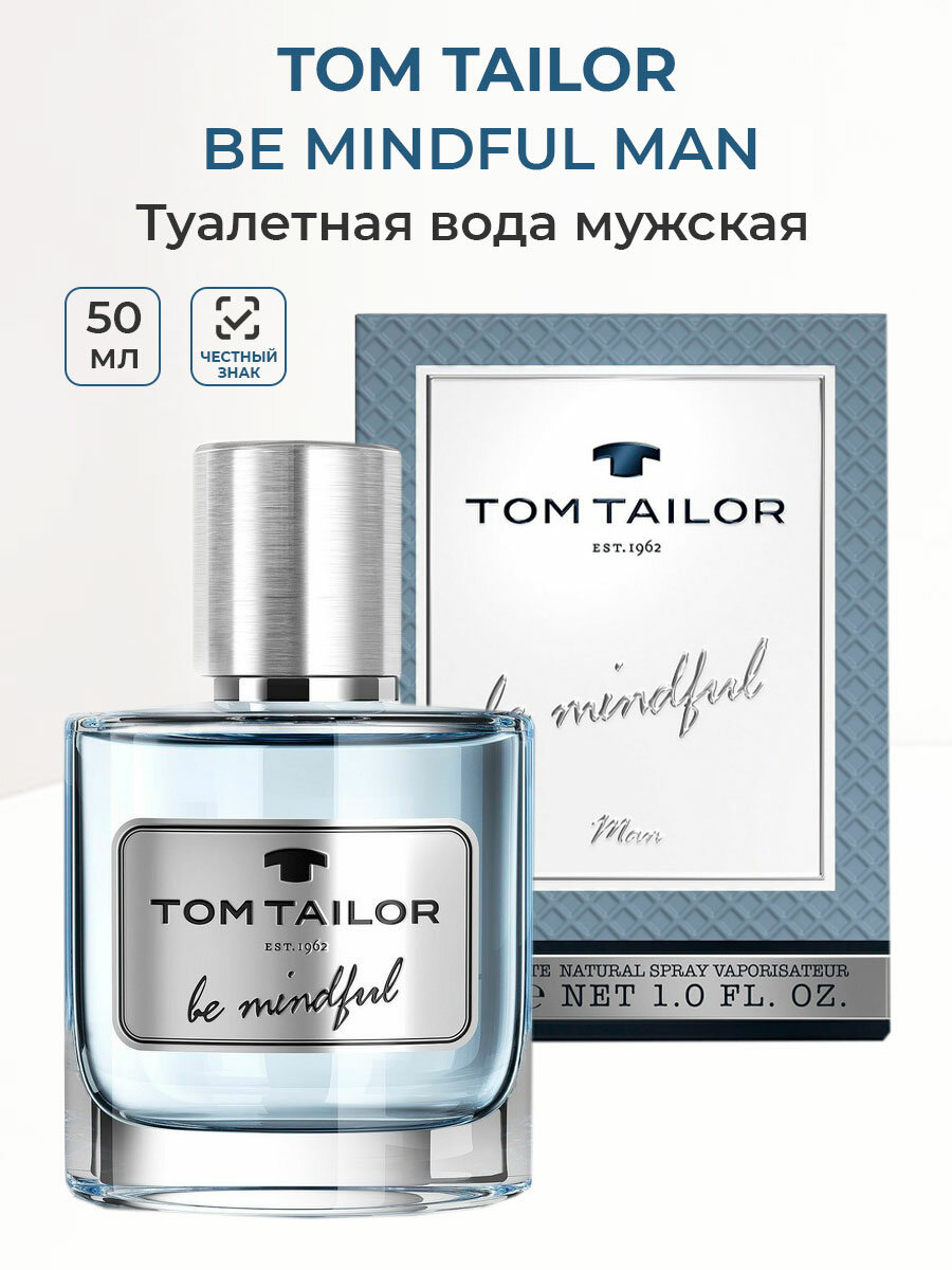 Туалетная вода мужская Tom Tailor Be Mindful Man 50 мл Том Тейлор Миндфул мужские ароматы для него в подарок