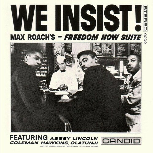 Виниловая пластинка Candid Max Roach – We Insist! Max Roach's Freedom Now Suite