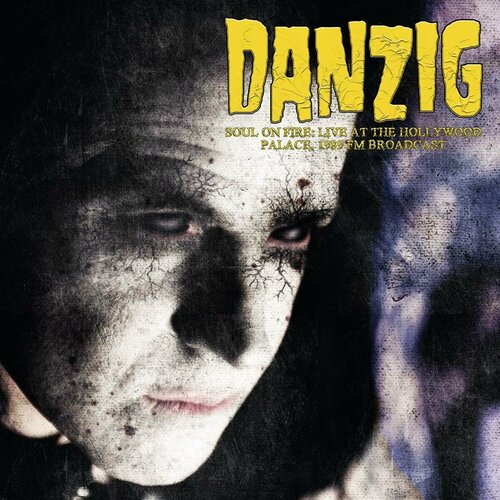 Danzig Виниловая пластинка Danzig Soul On Fire: Live At The Hollywood Palace, 1989 FM Broadcast