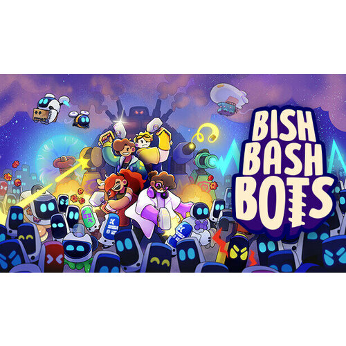 Игра Bish Bash Bots для PC (STEAM) (электронная версия)