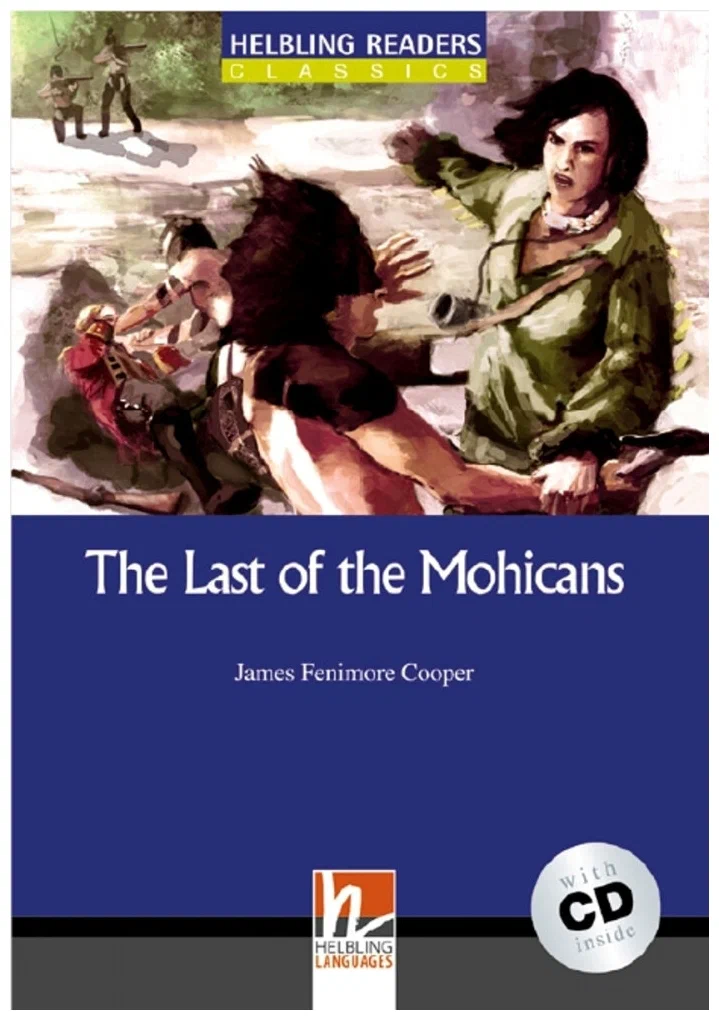 Книга Blue Series Classics Level 4: The Last of the Mohicans + CD - фото №1