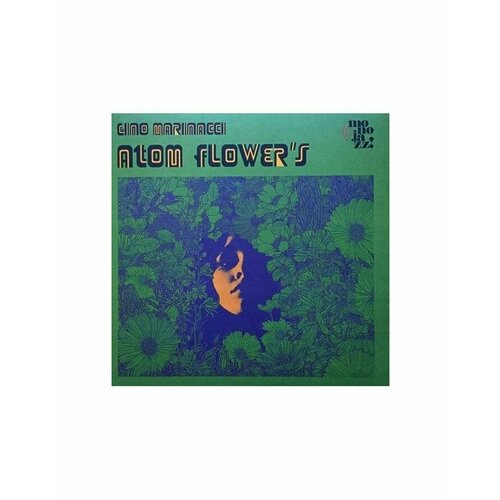 Виниловая пластинка Marinacci, Gino, Atom Flower's (8019991885956) gino marinacci atom flower s lp 2021 black gatefold виниловая пластинка