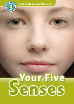 Oxford Read and Discover Level 3 (Elementary) Your Five Senses with MP3 download