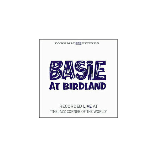 Count Basie & His Orchestra - Basie At Birdland