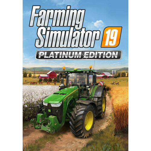 Farming Simulator 19 - Platinum Edition (Steam) (Steam; PC; Регион активации Не для РФ)