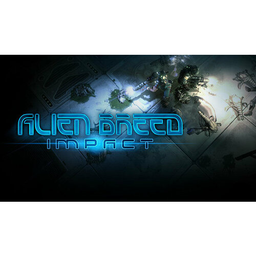Игра Alien Breed: Impact (STEAM) (электронная версия)