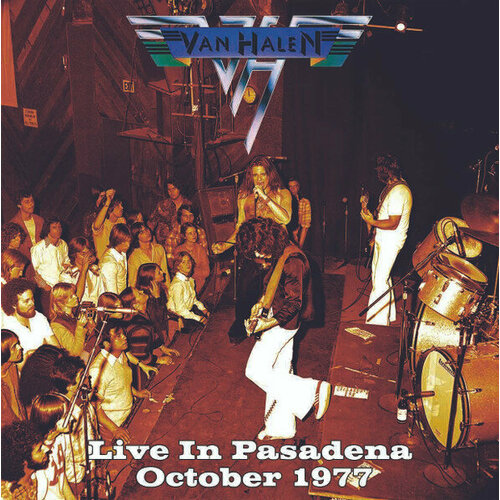 Van Halen Виниловая пластинка Van Halen Live In Pasadena October 1977