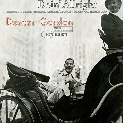 Gordon Dexter Виниловая пластинка Gordon Dexter Doin' Allright dexter gordon dexter gordon doin allright