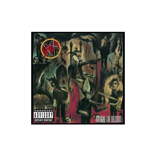 Виниловые пластинки, American Recordings, SLAYER - Reign In Blood (LP)