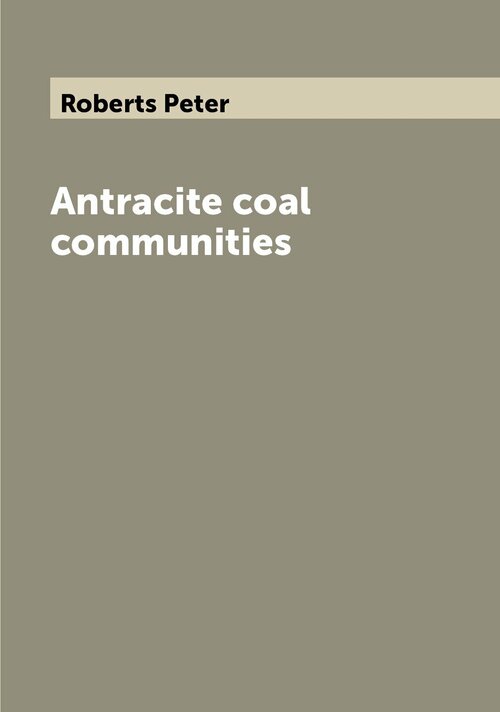 Antracite coal communities
