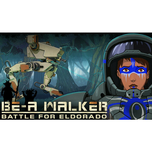 Игра BE-A Walker для PC (STEAM) (электронная версия) игра one punch man a hero nobody knows для pc steam электронная версия