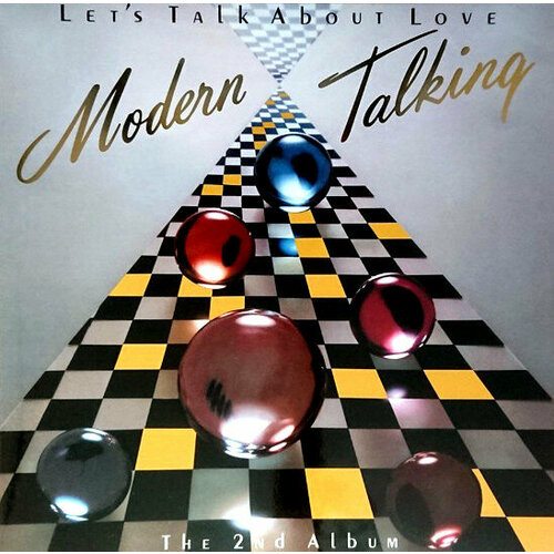 Виниловая пластинка Modern Talking - Let's Talk About Love