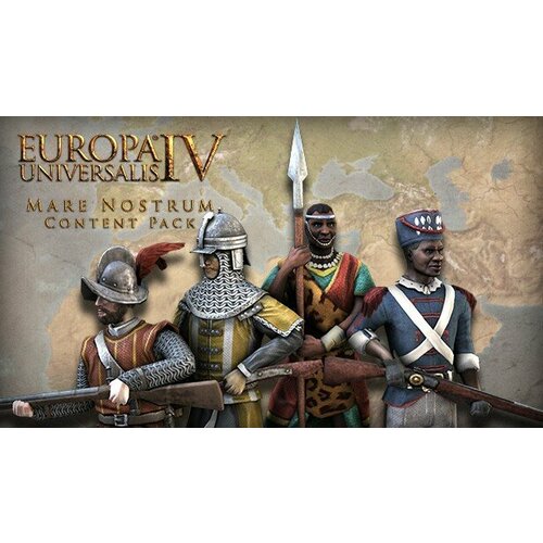 Дополнение Europa Universalis IV: Mare Nostrum - Content Pack для PC (STEAM) (электронная версия) europa universalis iv ultimate e book pack