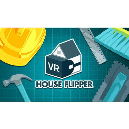 Игра House Flipper VR для PC (STEAM) (электронная версия)