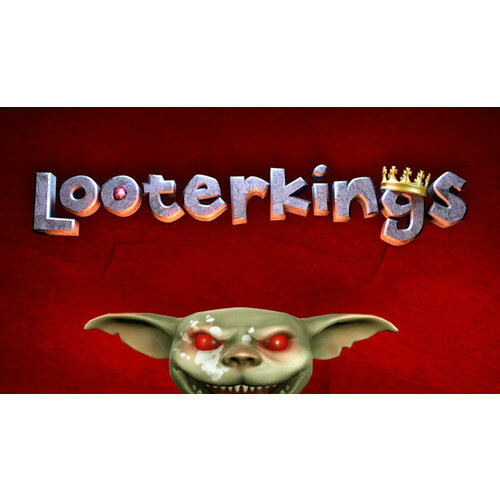 Игра Looterkings для PC (STEAM) (электронная версия)