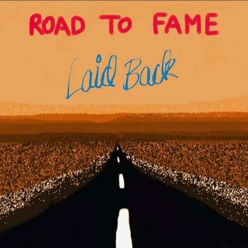 Laid Back Виниловая пластинка Laid Back Road To Fame