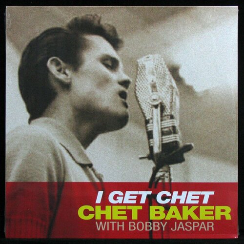 Виниловая пластинка Ermitage Chet Baker – I Get Chet (coloured vinyl)