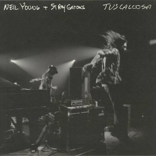 neil young Young Neil Виниловая пластинка Young Neil Tuscaloosa (Live)