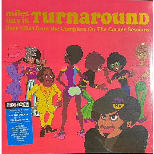 Davis Miles Виниловая пластинка Davis Miles Turnaround (Rare Miles From The Complete On The Corner Sessions) виниловая пластинка golliwogs the fight fire the complete recordings 1964 1967 0888072033139