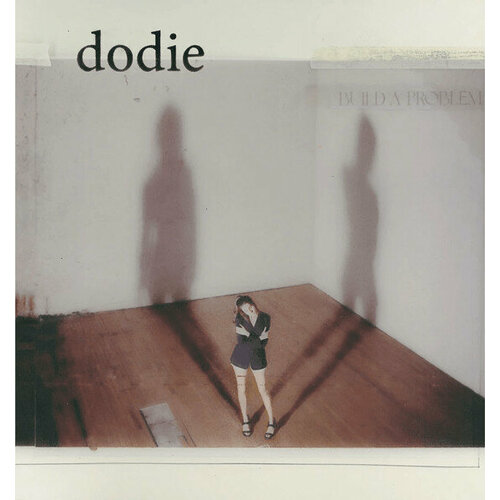 Dodie Виниловая пластинка Dodie Build A Problem