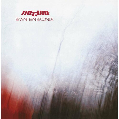 Cure Виниловая пластинка Cure Seventeen Seconds seventeen cleansing