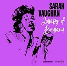 Виниловые пластинки, Dreyfus Jazz, SARAH VAUGHAN - Lullaby Of Birdland (LP)