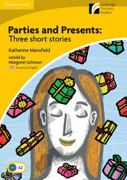 Cambridge Discovery Readers, Level 2: Parties and Presents Three Short Stories
