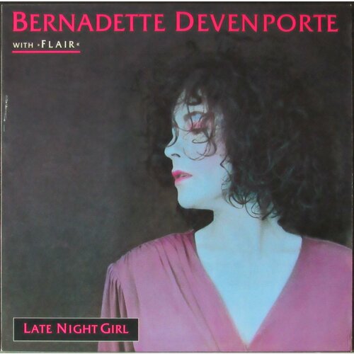 Devenporte Bernadette With Flair Виниловая пластинка Devenporte Bernadette With Flair Late Night Girl devenporte bernadette with flair виниловая пластинка devenporte bernadette with flair late night girl