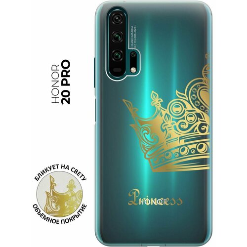 Силиконовый чехол с принтом True Princess для Honor 20 Pro / Хонор 20 Про силиконовый чехол с принтом true king для honor 20 pro хонор 20 про