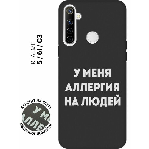 Матовый Soft Touch силиконовый чехол на realme 5, 6i, C3, Рилми 5, 6 ай, С3 с 3D принтом Allergy W черный матовый soft touch силиконовый чехол на realme 5 6i c3 рилми 5 6 ай с3 с 3d принтом indifference w черный