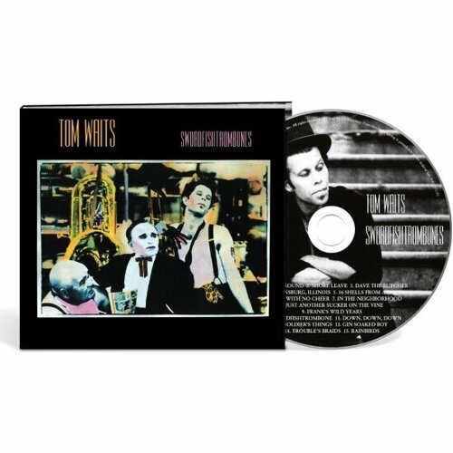 Компакт-диск Universal Music Tom Waits - Swordfishtrombones (Remastered Edition) tom waits swordfishtrombones [40th anniversary edition] 00602448898425