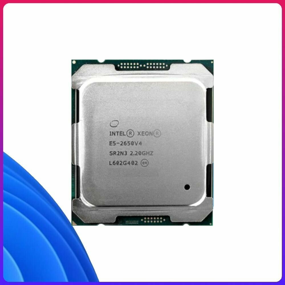 S2011-3 Intel Xeon E5-2650 v4 2,2-2,9GHz, 12 ядер, 24 потока, 30mb, TDP 105W, FSB 2400MHz