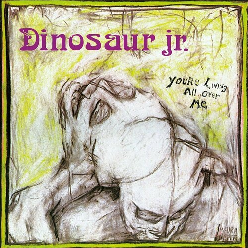 Dinosaur Jr. – You're Living All Over Me dinosaur jr виниловая пластинка dinosaur jr hand it over