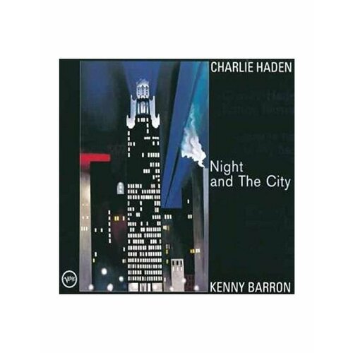 Виниловая пластинка Haden, Charlie; Barron, Kenny, Night And The City (0602445479986)