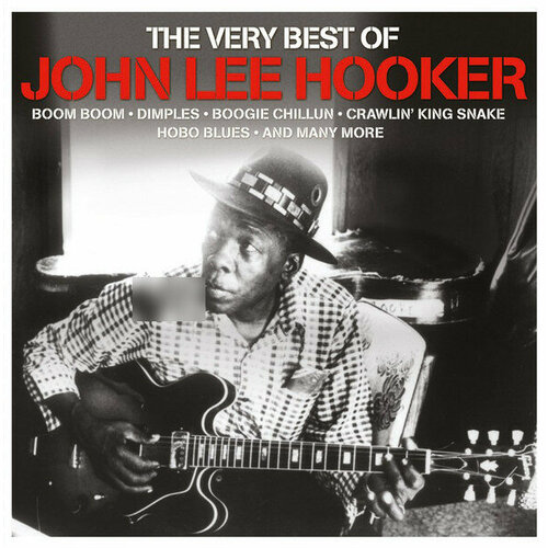 Hooker John Lee Виниловая пластинка Hooker John Lee Very Best Of виниловая пластинка john lee hooker виниловая пластинка john lee hooker anthology 2lp