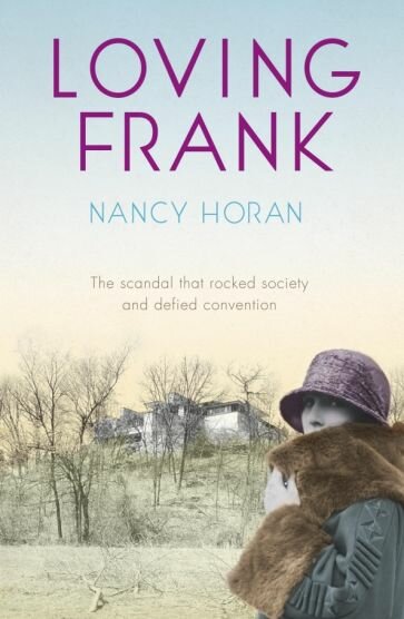Loving Frank (Horan Nancy) - фото №1
