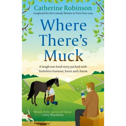 Catherine Robinson - Where There's Muck