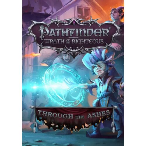 Pathfinder: Wrath of the Righteous - Through the Ashes (Steam; PC; Регион активации ROW) pathfinder wrath of the righteous commander pack