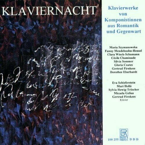 von kurthy ildiko herzsprung AUDIO CD Klaviernacht (Klavierwerke von Komponistinnen aus Romantik und Gegenwart) - von Schieferstein, Hollo, Gelius und Div.Romantik