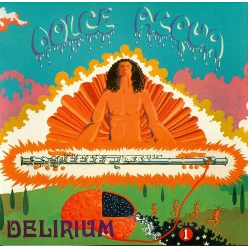 Delirium - Dolce Acqua - Vinyl. 1 LP