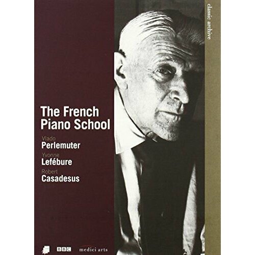 DVD The French Piano School (DVD) (1 DVD) dvd boris blacher 1903 1975 200 000 taler 1 dvd