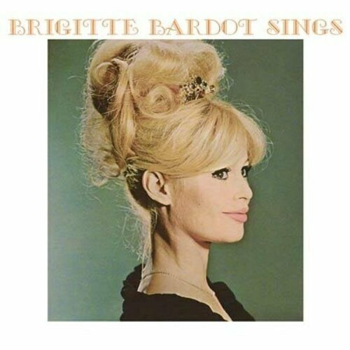 Виниловая пластинка Brigitte Bardot: Brigitte Bardot Sings (180g). 1 LP
