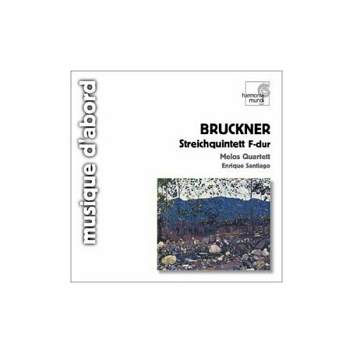 AUDIO CD BRUCKNER. String Quintet in F major