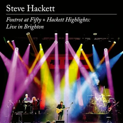 Компакт-диск Warner Steve Hackett – Foxtrot At Fifty + Hackett Highlights: Live In Brighton (2CD + 2DVD) hackett steve виниловая пластинка hackett steve night siren