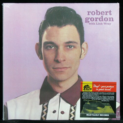 Виниловая пластинка Bear Family Robert Gordon / Link Wray – Robert Gordon With Link Wray wray john godsend