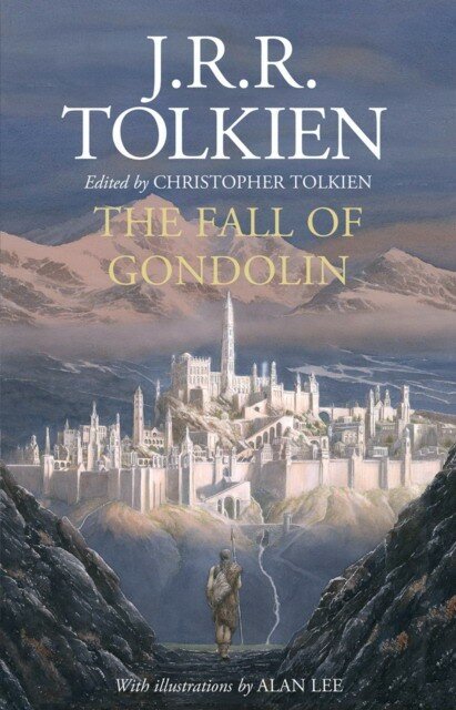 Tolkien J.R.R. "The fall of Gondolin HB"